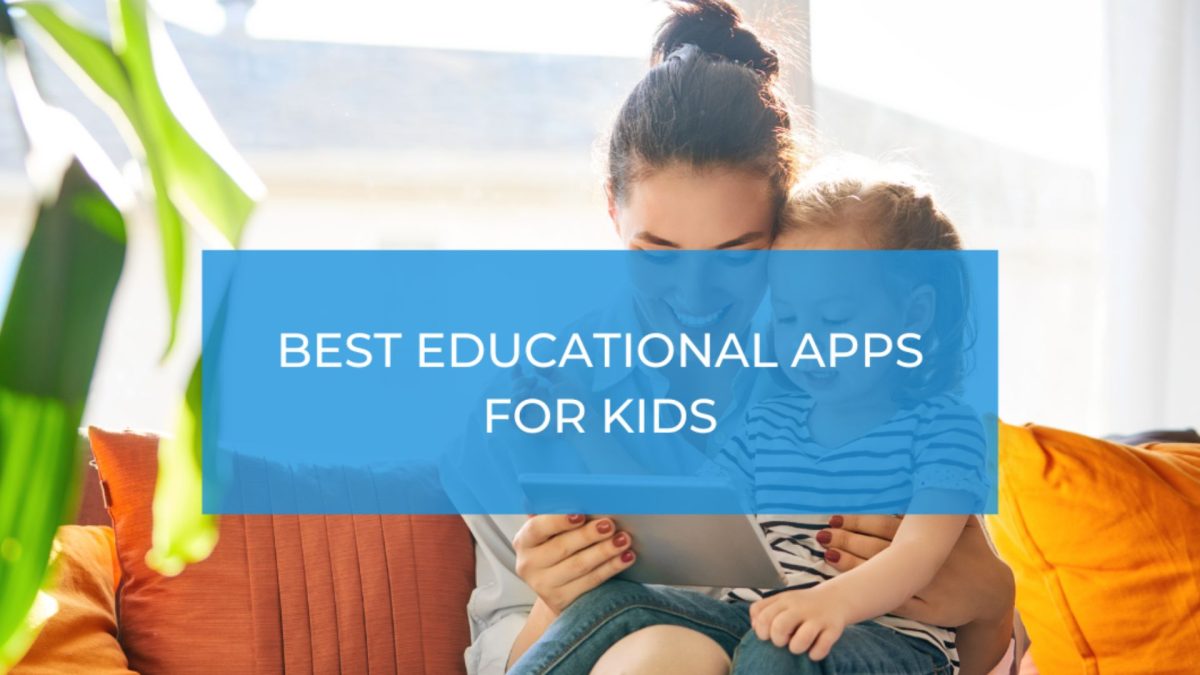 Interactive Learning: The Best Educational Apps For Kids In 2024